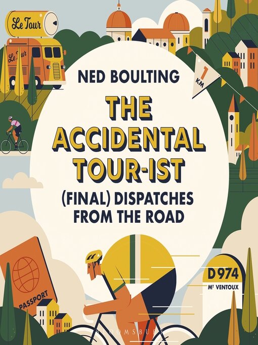 Title details for The Accidental Tour-ist by Ned Boulting - Wait list